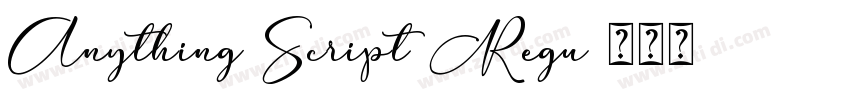 Anything Script Regu字体转换